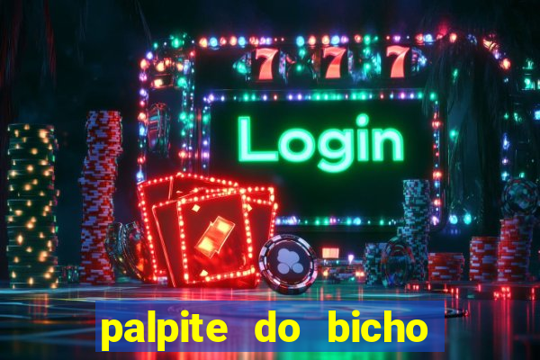 palpite do bicho deu no poste